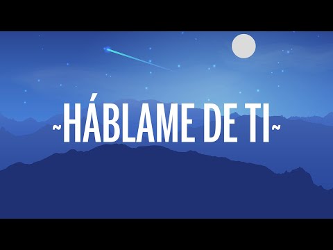 Reik – Háblame de Ti (Letra/Lyrics)