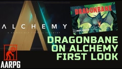 The AARPGs Test out Dragonbane in the Alchemy VTT