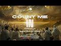 2024-07-27 | Pastor Eric Ampadu | Count Me In