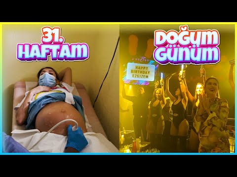 HAMİLELİĞİMDE 31. HAFTA | DOĞUM GÜNÜM