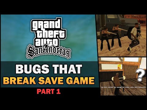 Видео: GTA SA - Bugs that Break your Save Game - Feat. BadgerGoodger