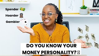 DO YOU KNOW YOUR MONEY PERSONALITY || IT AFFECTS YOUR FINANCIAL SUCCESS 💯