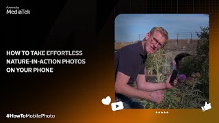 Capture Nature-in-Action Effortlessly | Mobile Photography Tips