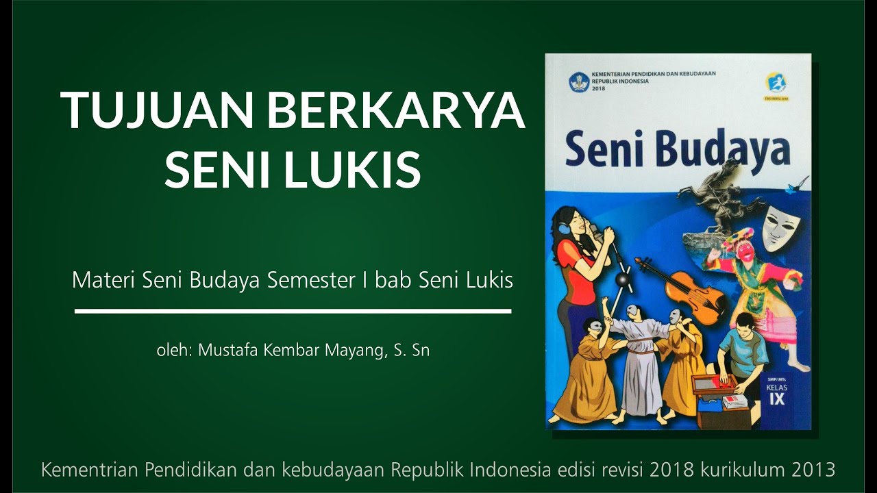 tujuan berkarya seni lukis materi seni budaya kelas 9 YouTube