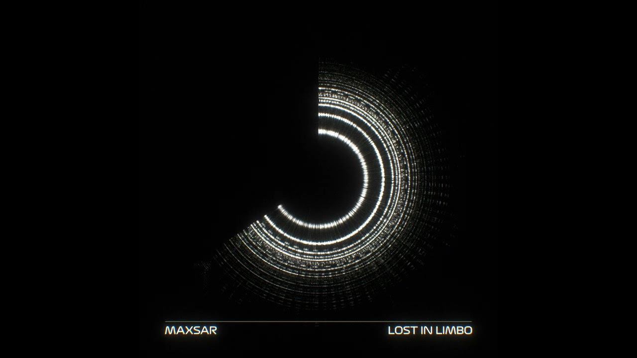 Watch MAXSAR-LOST IN LIMBO on YouTube Watch MAXSAR-LOST IN LIMBO on YouTube