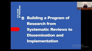 Building a Program of Research: From Systematic Reviews to Dissemination and Implementation
