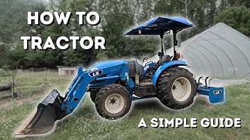 How Do You Use a Tractor? Here