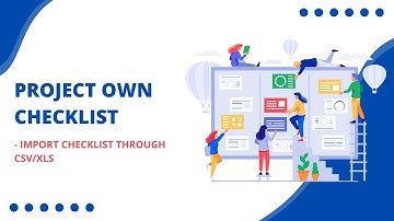 Project Own Checklist - Import Checklist Through CSV/XLS Odoo