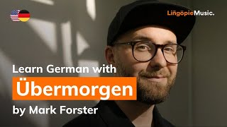 Mark Forster - Übermorgen (Lyrics / Liedtext English &amp; German)