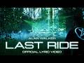 Alan Walker Last Ride CRE AV8 Official Lyric Video Alan Walker Last Ride CRE AV8 Official Lyric Video