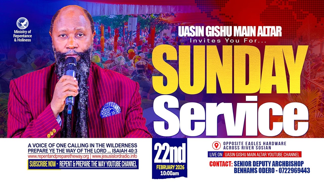 UASIN GISHU MAIN ALTAR SUNDAY SERVICE | 22/ 02 / 2026