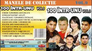 9 - Manele vechi de colectie - 100 intr-unu vol.3 (2007) [Varianta CD]
