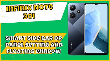 Smart side bar or panel setting and floating window infinix Note 30i || How to use smart side bar