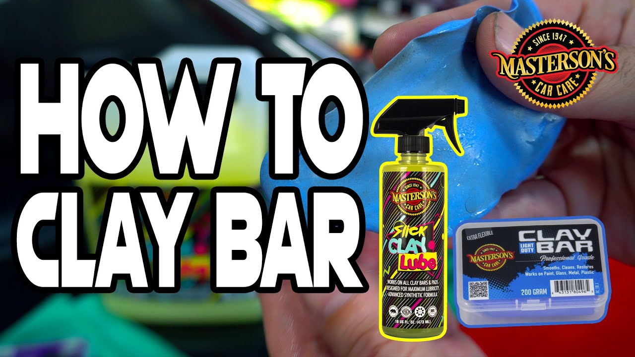How To Clay Bar Your Car - Step-by-Step Tutorial Explain Why and How To ...
