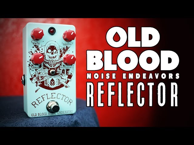 Old Blood Noise Endeavors Reflector [Bass Demo] - YouTube