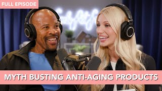 Myth Busting AntiAging Products with BeautyStat's Ron Robinson | FabFitFun’s What the FFF?! Podcast