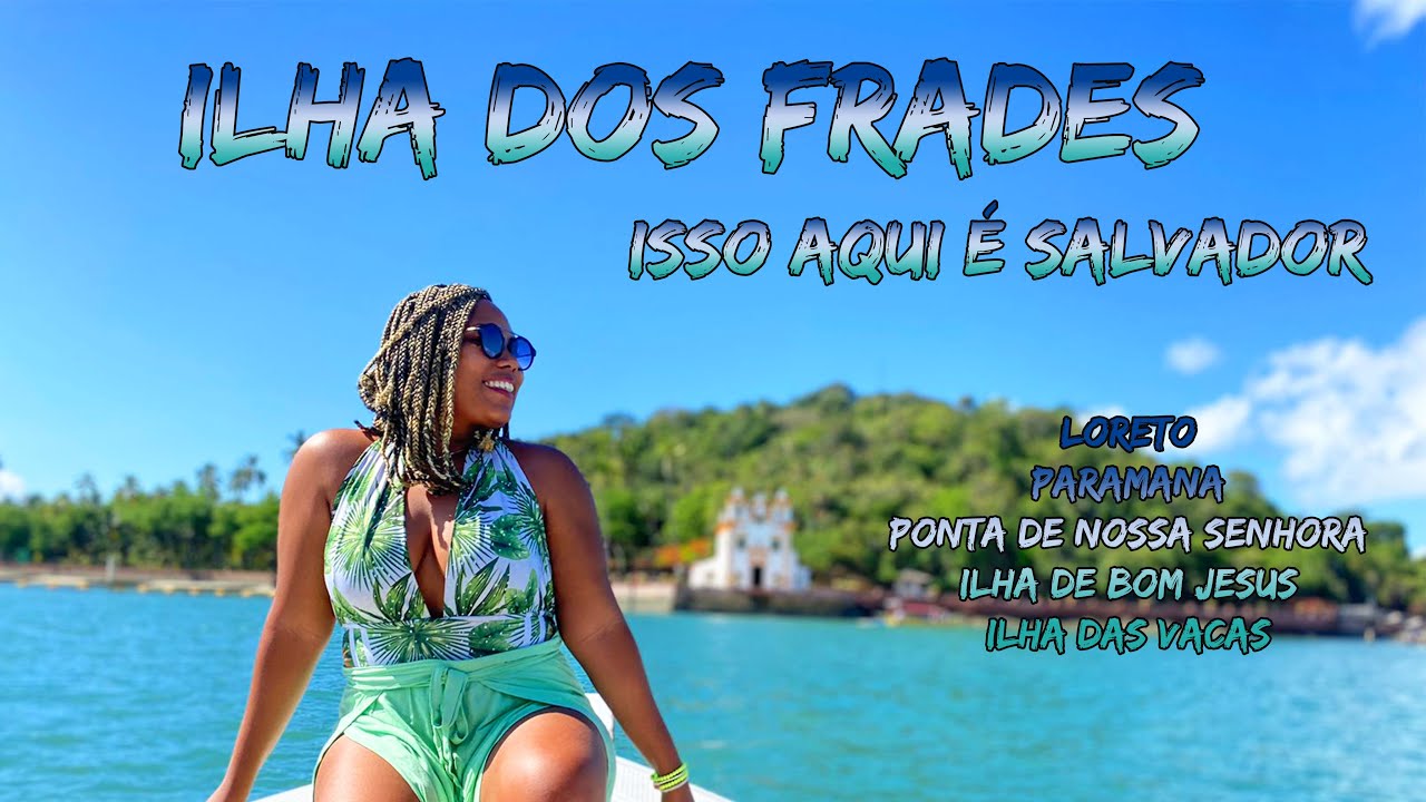 ILHA DOS FRADES ISSO aqui é SALVADOR - ROTEIRO COMPLETO com PREÇOS