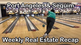 Port Angeles & Sequim | Real Estate Market Recap | 07/31/23 - 08/04/23