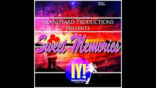 Sweet Memories Riddim Mix (August 2012)