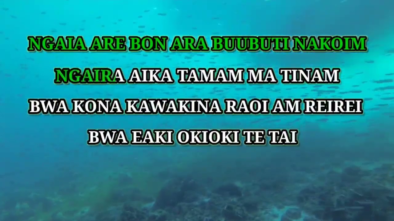 NATIU IANGOA AM REIREI Kiribati Karaoke by Nabooi Taratobwa, in the Style of Antebwaranta