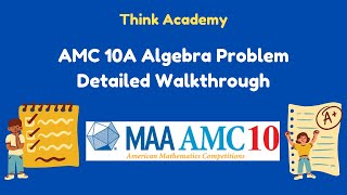 [Think Academy] 2018 AMC 10A Problem 10 Detailed Walkthrough