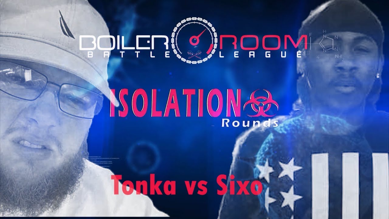 Tonka vs Sixo - Isolation Rounds [BRBL]