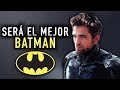 Robert Pattinson: ¡Será El MEJOR BATMAN! - ¿Mejor que Christian Bale?