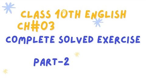Class 10th English lesson.3 | MCQs | synonyms | grammar portion | class 10th English ch.3 grammar