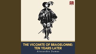 Video thumbnail of "Alexandre Dumas - Louise De La Vallière: Chapter 66.3 - The Vicomte of Bragelonne: Ten Years Later"