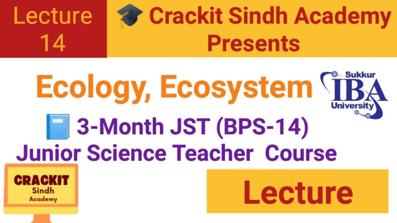 JST preparation Science Ecology Ecosystem lecture | IBA STS | JST BPS-14 | bps 5 to 15 | 2025