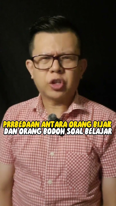 PERBEDAAN ANTARA ORANG BIJAK DAN ORANG BODOH SOAL BELAJAR #shorts #wiliantose