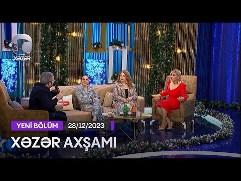 Xəzər Axşamı - Zemfira İbrahimova, Orxan Lökbatanlı, Səidə Dadaşova  28.12.2023