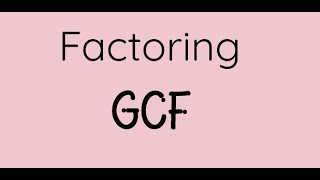 factoring gcf