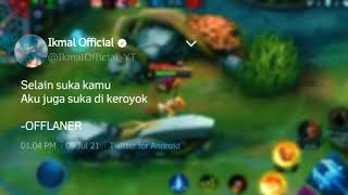 STORY WA ML 30 DETIK || KATA KATA TWITTER #21