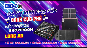 Loa sự kiện cao cấp đánh cực phê tràn ngập tại showroom Long An - loa array loa sân khấu 0913456172