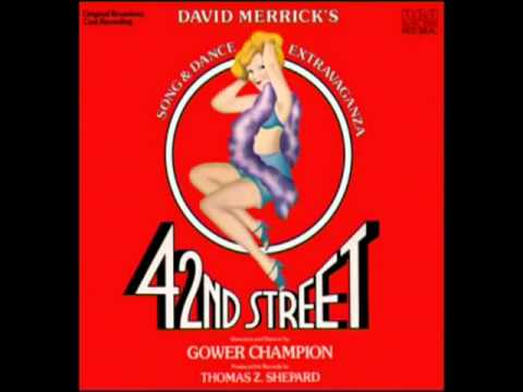 42nd Street (1980 Original Broadway Cast) - 7. We're in the money (the gold diggers song)