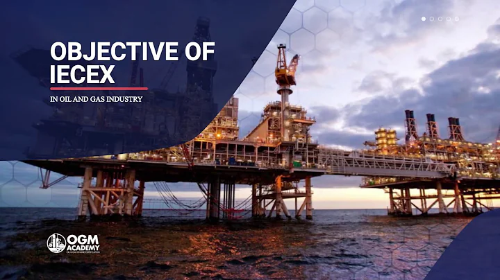 IECEx Introduction for Oil and Gas Industry
