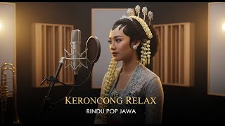 KERONCONG RELAX Full Album 🌿 | Temani Kerja, Fokus \u0026 Santai