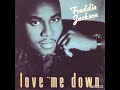 FREDDIE JACKSON (ACAPELLA EDIT) LOVE ME DOWN