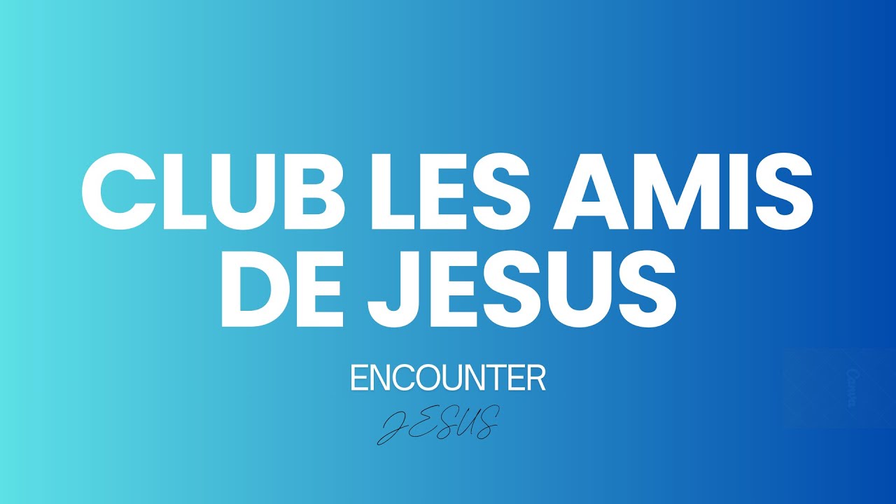 CLUB LES AMIS DE JESUS