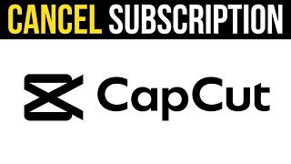 Celebrity How to Cancel CapCut Subscription on PC and Mac Net Worth