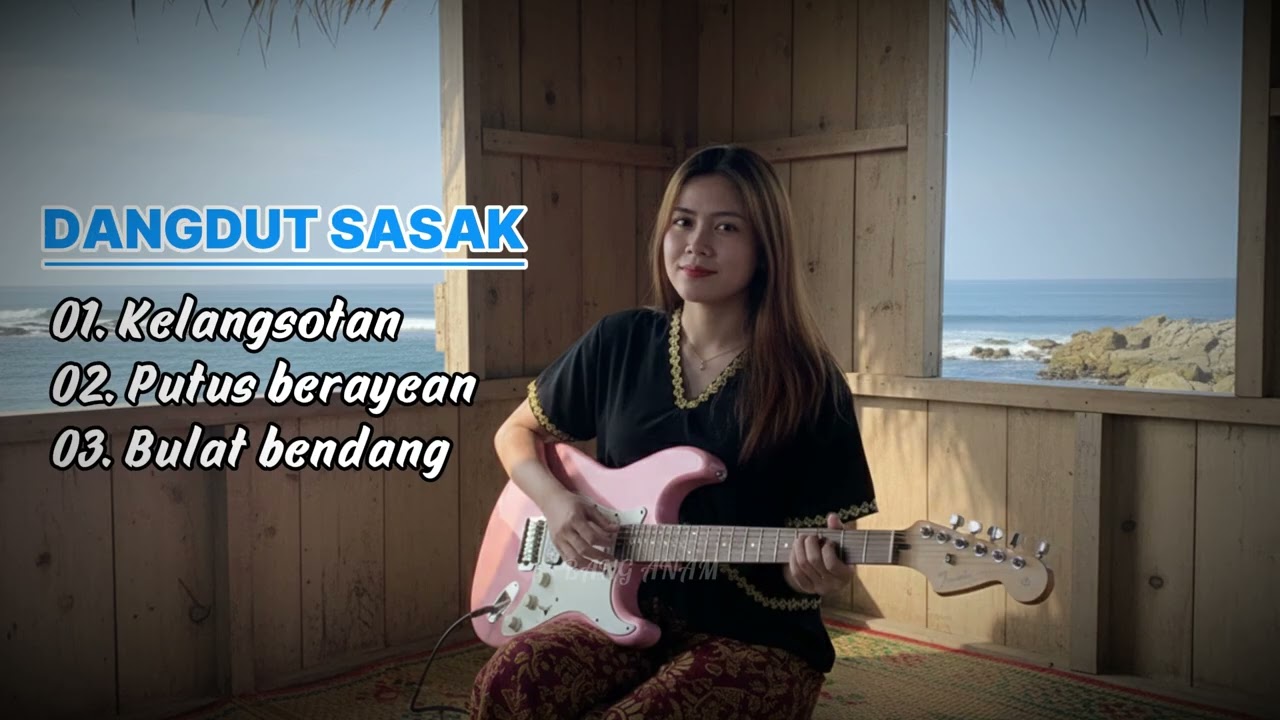 KUMPULAN LAGU SASAK PILIHAN 