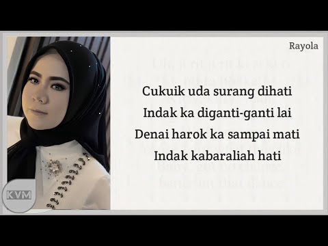 Rayola Indak Ka Diganti Ganti Lyrics Karaoke