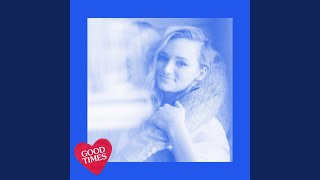 Good Times - Hollyn