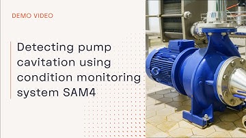 Detecting pump cavitation using condition monitoring system SAM4 [Demo]