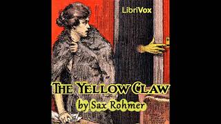 The Yellow Claw (Audiobook Full Book) - By Sax Rohmer