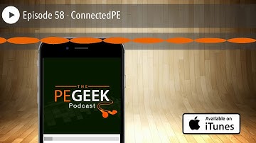 Episode 58 - ConnectedPE