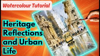 Advanced Watercolour Tutorial | Wet Street Reflections and Tram light in an Urban Landscape Scene