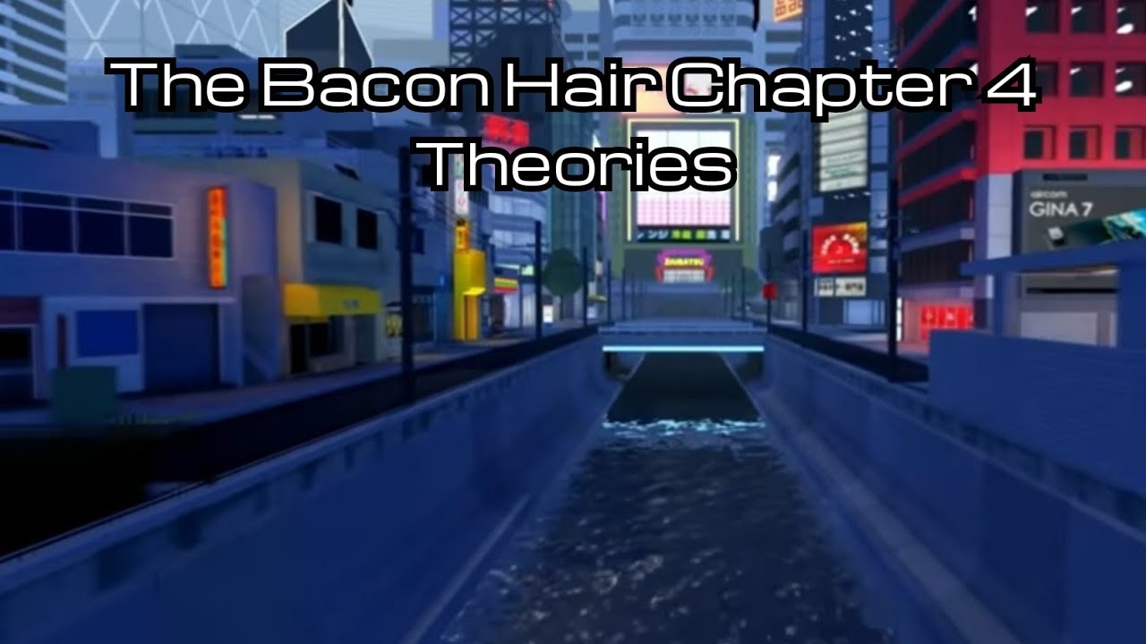 The bacon hair Chapter 4 Theories Chords Chordify