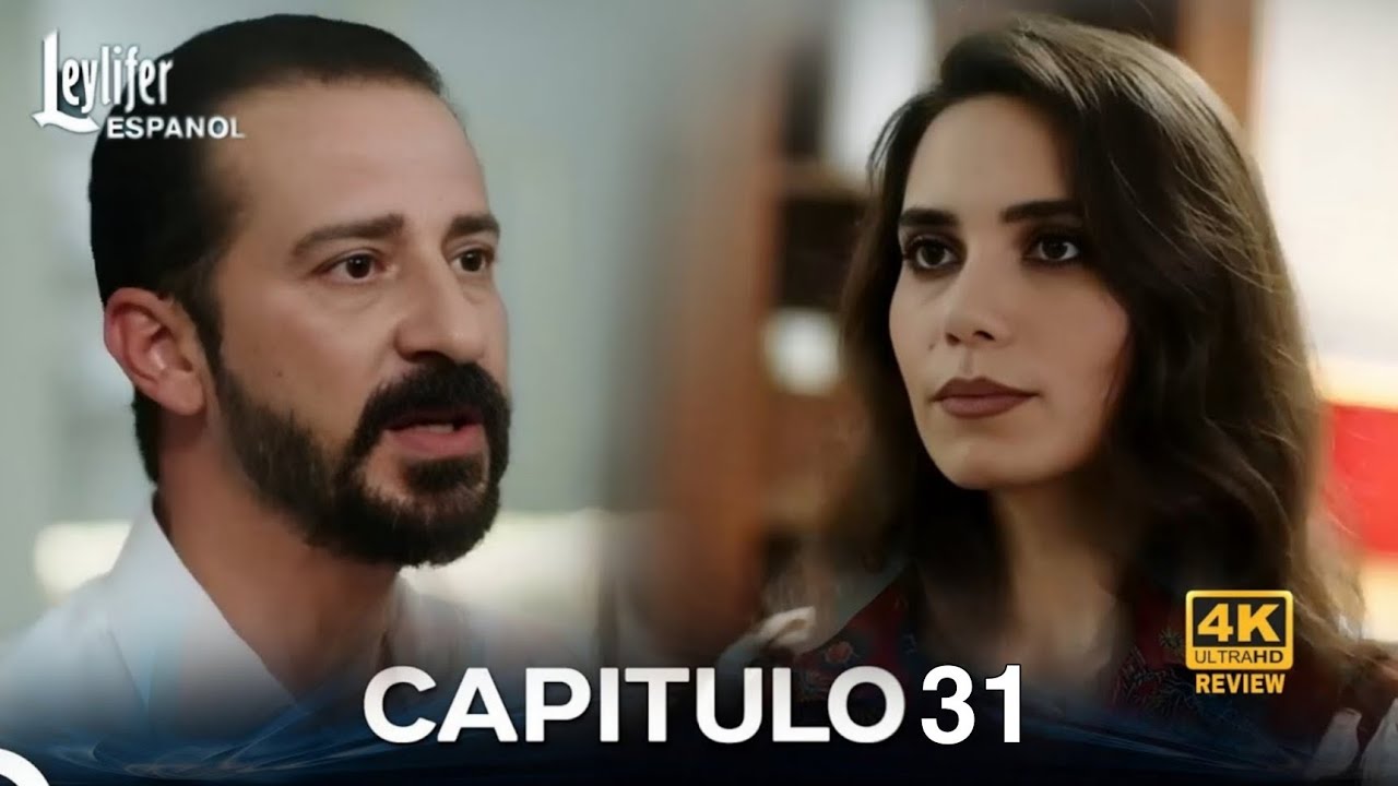 Leylifer Capitulo 31 (Doblado en Español) HD Review 